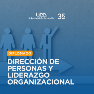 Diplomado en Dirección de Personas y Liderazgo Organizacional